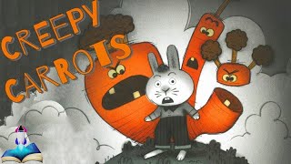 🥕 CREEPY CARROTS by Aaron Reynolds and Peter Brown : Halloween Kids Books Read Aloud