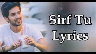 SIRF TU LYRICS | Pranaam | Armaan Malik | Rajeev Khandelwal, Sameksha | Vishal Mishra | chords