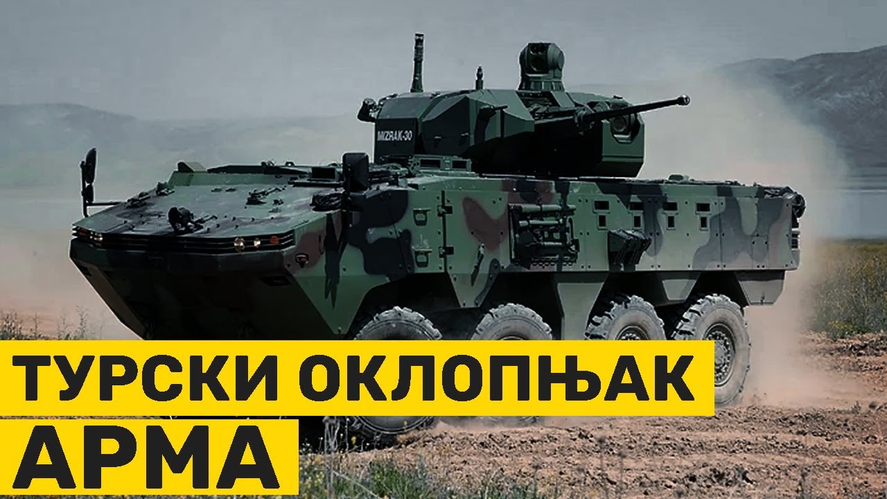 Turski savremeni OKLOPNJAK ARMA