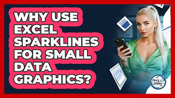 Why Use Excel Sparklines For Small Data Graphics? - Docs and Sheets Pro