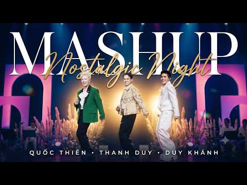Quốc Thiên & Thanh Duy & Duy Khánh - Mashup Bay, Vào Đời, Ông Xã Em Number 1 #RiverFlowsInYouShow