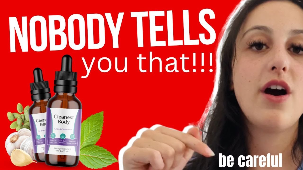 CLEANEST BODY 2023 UPDATED WARNING!! Cleanest Body Drops Cleanest