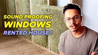 Window Soundproofing  Rental Apartment | HINDI