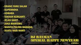 DJ BATMAN SPESIAL HAPPY NEWYEAR 2024