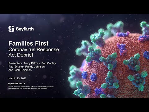 Seyfarth Webinar: Families First Coronavirus Response Act Debrief