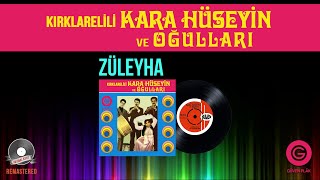 Kara Hüseyin ve Oğulları - Züleyha