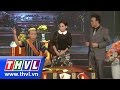 THVL | Danh hài đất Việt - Tập 30: Ai dựa, dựa ai - Chí Tài, Phi Nhung, Trấn Thành, Tiến Luật...