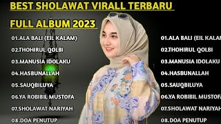 SHOLAWAT VIRAL - ALA BALI (EIL KALAM) FULL ALBUM 2023 .||TANPA IKLAN.