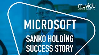 Microsoft Sanko Holding Success Story