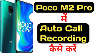 How to record calls automatically on poco m2 pro || poco m2 pro me call record kaise kare |