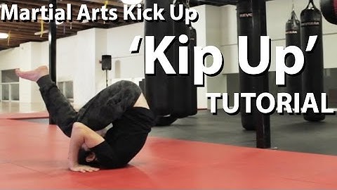 Best Kip Up Tutorial: Tricking, Breakdancing, Martial Arts - Rustic B