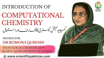 Introduction of Computational Chemistry | Complete Course | Dr. Rumana Qureshi | Dr. Rizwana Mustafa