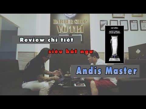 Review chi tiết Andis Master siêu bất ngờ | Vũ Trí Barbershop