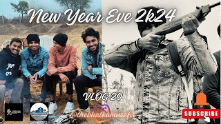 New Year Eve #2K24 with TheRoadScholarss and NaylaFarmHouse | #Vlog 20 | #bhatkamusafir | #Jaipur