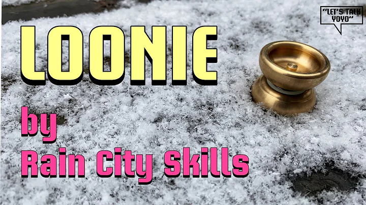 YoYo Review: Loonie by Rain City Skills