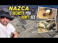 Nazca UNFILTERED: The Lost World You Weren&#39;t Meant To See