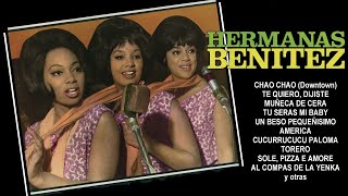 Hermanas Benítez - recordando sus éxitos by La música del recuerdo - los 50, los 60, los 70 3,094 views 1 year ago 1 hour, 5 minutes
