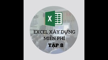 Học Excel Kết cấu Xây dựng miễn phí | Tập 8 | Học và lập bảng tính thép sàn