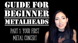Guide for Beginner Metalheads: Your first Metal Concert