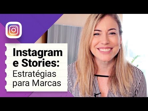 INSTAGRAM E STORIES | Estratégias de Marketing que Funcionam