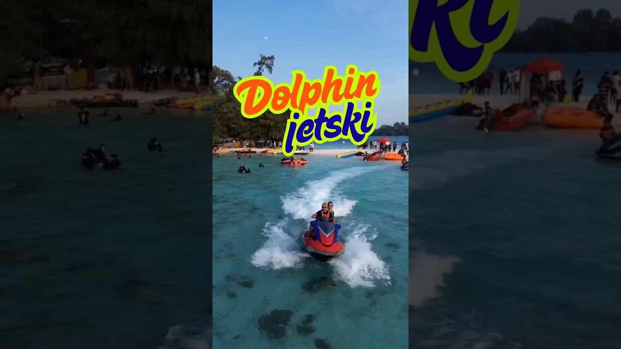 Sewa Jetski di Pulau Dolphin Murah Meriah