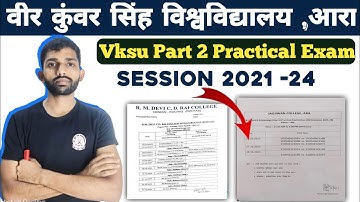Veer Kunwar Singh University Ara ! Vksu Part 2 Practical Exam | vksu part 2 Practical Exam कब होगा ?