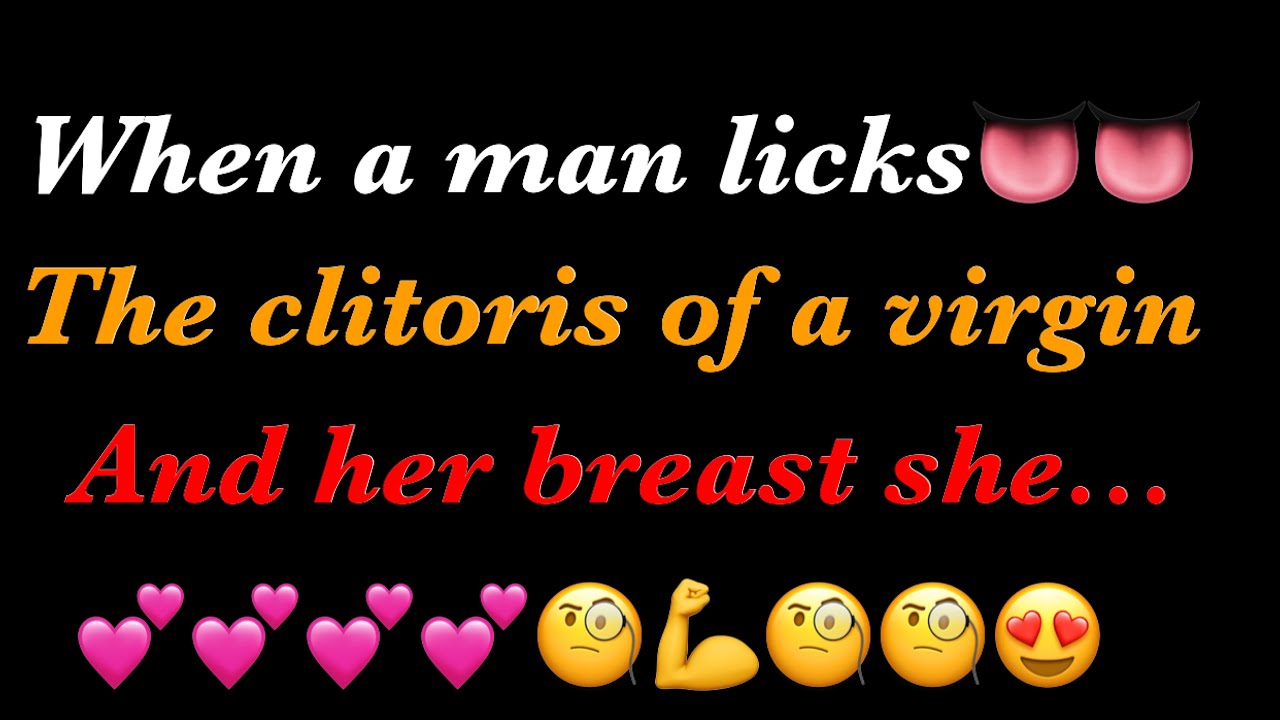 When a man lick the clitoris and breast of a virgin girl she …..🧐🧐🧐🧐 image