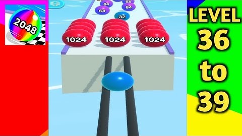 Ball Run 2048 Gameplay  Android,iOS Levels All | Ball Run 2048 level 36-39 | Game the Chain