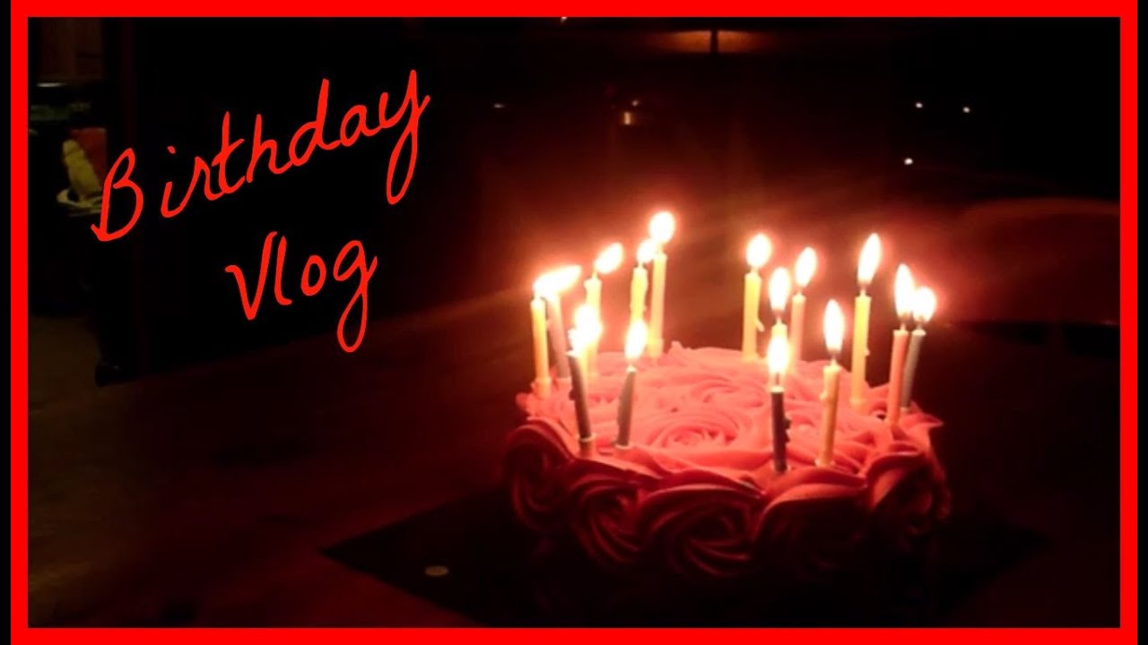 AMAZING BIRTHDAY VLOG - WTFWaverly