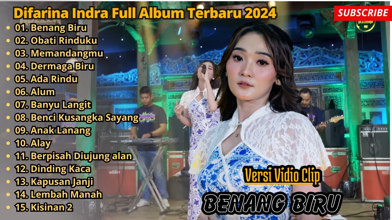 DIFARINA INDRA FULL ALBUM TERBARU || BENANG BIRU - OBATI RINDUKU - OM ADELLA TERBARU 2024