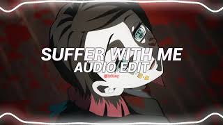 suffer with me - líue [edit audio]