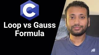 C programming Bangla Tutorial 5.134 : Loop vs Gauss Formula