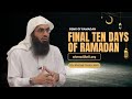 The final ten days of ramadan  shaykh ahmad mus jibrl  