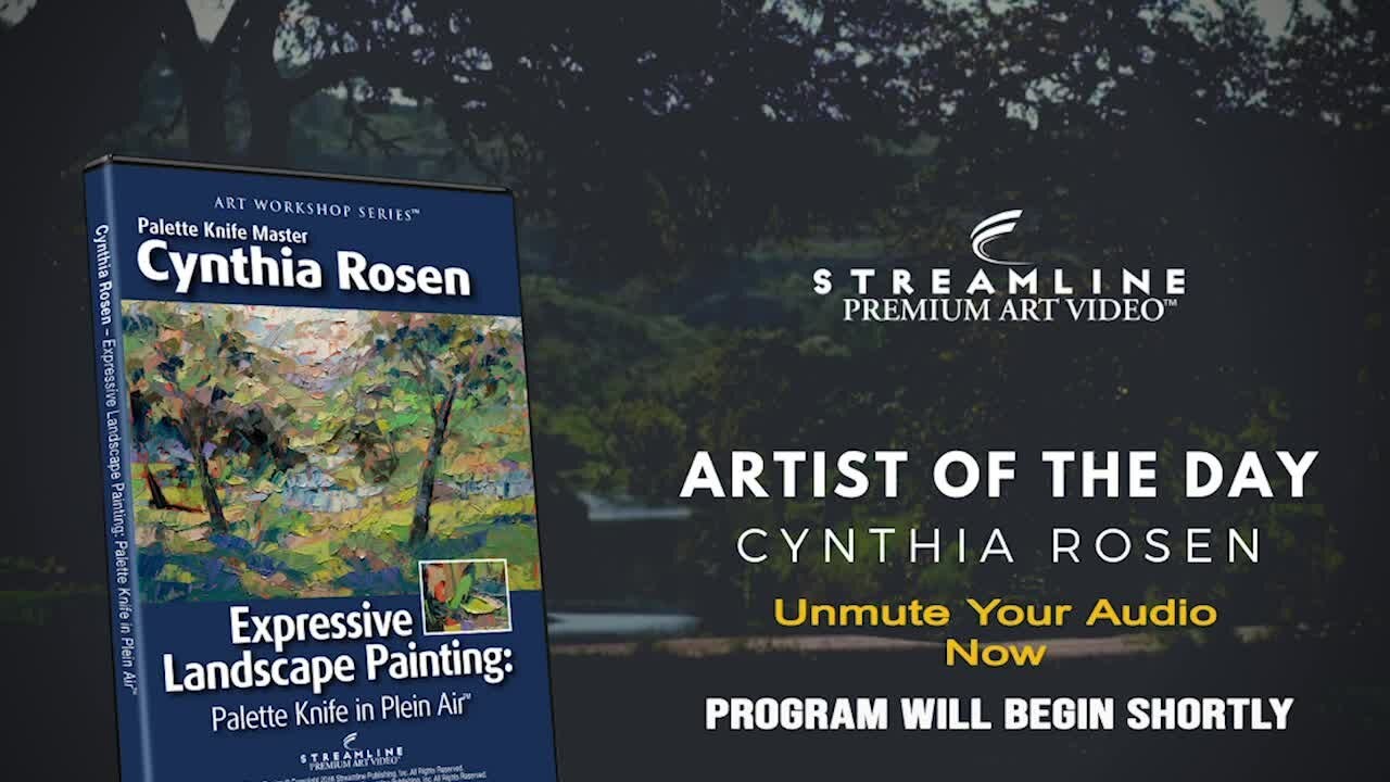 Cynthia Rosen: Expressive Landscape Painting **FREE LESSON VIEWING**