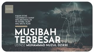 MUSIBAH TERBESAR