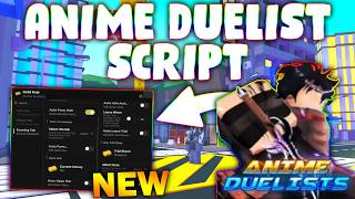 *NEW* Anime Duelists Script (PASTEBIN 2026) ( AUTO FARM , AUTO STARS, AUTO TRAIL, AUTO BUY )