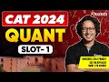 CAT 2024 Quants Slot - 1 Solutions  | By CAT 99.93%iler Abhishek Pandey Leela Sir