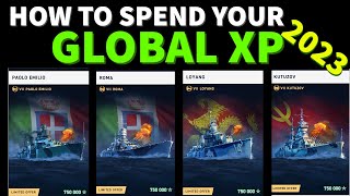 Global XP and What to Buy?! 2023  Don't Pick a Bad Ship