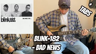 ⁣BAD NEWS - Blink-182 ( Guitar Cover + TABS In Description)