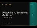 Leader: Presenting AI Strategy to the Board
