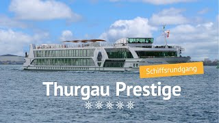 Schiffsrundgang durch Thurgau Prestige