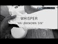 WHISPER : AN UNKNOWN SIN-BRAVIA l SHORT FILM l WTE