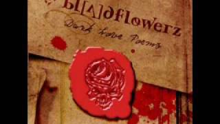 Bloodflowerz The last dance