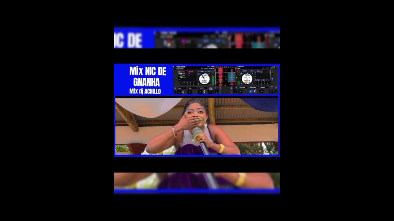 Nic de GNANHA Mix DJ ACHILLO