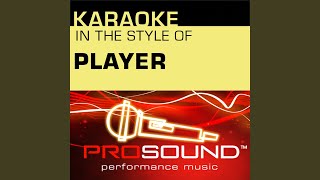 Baby Come Back (Karaoke With Background Vocals) (In the style of Player)