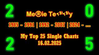 My Top 25 Single Charts from 16.02.2025