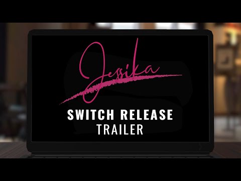 Jessika | Nintendo Switch Release Trailer (EN) [PHOTOSENSITIVE and CONTENT WARNING]
