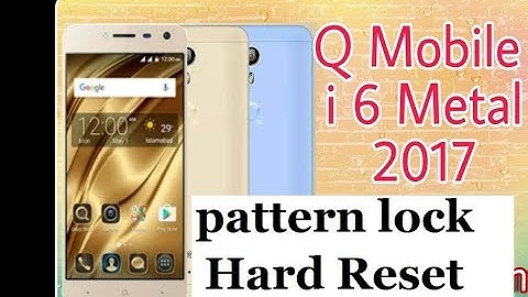q mobile i6 metal 2017 Hard Reset