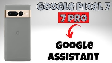 Google Pixel 7, Pro Google Assistant || Assistant Settings || Enable Assistant ||  Disable Assistant