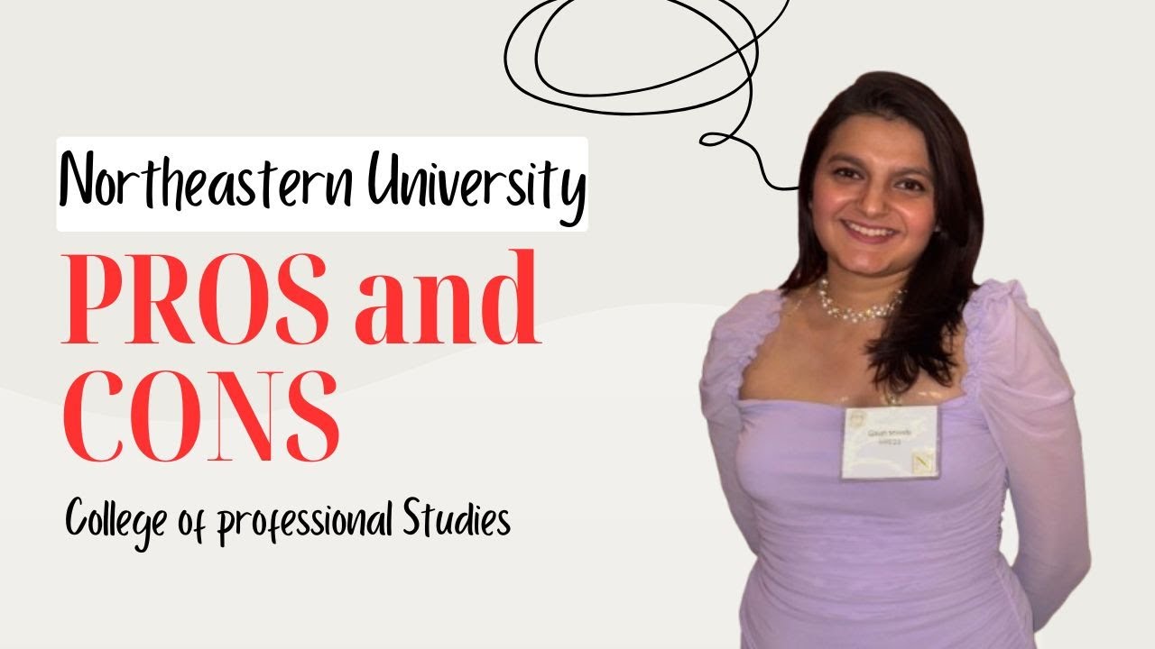 Northeastern College of Professional Studies: Is It Worth It? | Pros & Cons You NEED to Know!